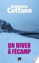 Un hiver à Fécamp