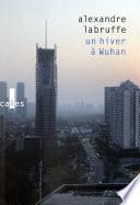 Un hiver à Wuhan