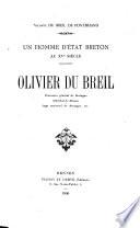 Un homme d'état Breton au XVe siècle: Olivier du Breil