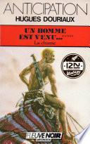 Un homme est venu - Tome 5 : La Chasse