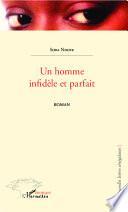 Un homme infidèle et parfait