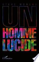 Un homme lucide