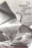 Un homme regarde une femme