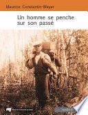 Un homme se penche sur son passé