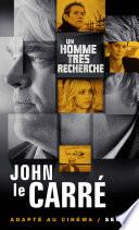 Un homme très recherché