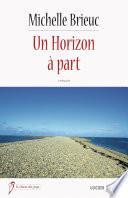 Un Horizon à part