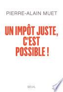 Un impôt juste, c'est possible !