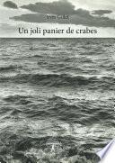 Un joli panier de crabes
