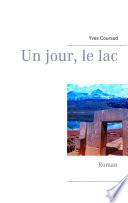 Un jour, le lac