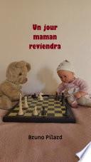 Un jour maman reviendra