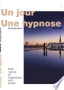 Un jour, une hypnose