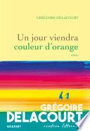 Un jour viendra couleur d'orange