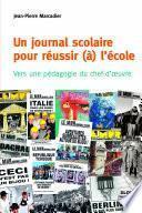 Un journal scolaire pour réussir (à) l'école