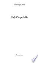 Un Juif improbable