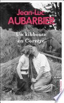 Un kibboutz en Corrèze