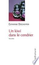 Un kiwi dans le cendrier