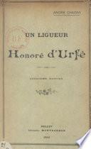 Un ligueur, Honoré d'Urfé