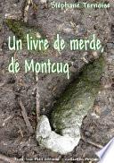 Un livre de merde, de Montcuq