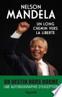 Un long chemin vers la liberté