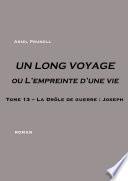 Livre UN LONG VOYAGE ou L'empreinte d'une vie - Tome 13