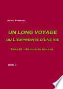 Un long voyage ou L'empreinte d'une vie - tome 21