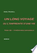 Un long voyage ou L'empreinte d'une vie - tome 22