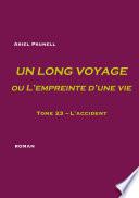 Un long voyage ou L'empreinte d'une vie - tome 23