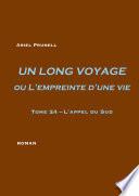 UN LONG VOYAGE ou L'empreinte d'une vie - tome 24