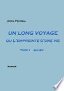 Un long voyage ou l’empreinte d'une vie
