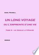 Un long voyage ou L’empreinte d’une vie