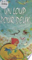 Un loup pour deux