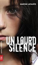 Un lourd silence