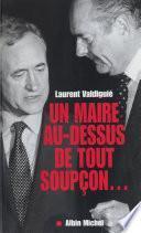 Un maire au-dessus de tout soupçon...