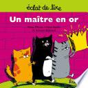 Un maître en or