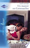 Un manoir en Cornouailles (Harlequin Azur)