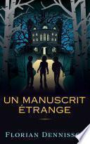 Un manuscrit étrange