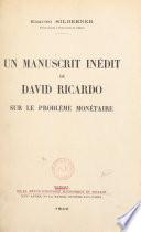 Un manuscrit inédit de David Ricardo sur le problème monétaire