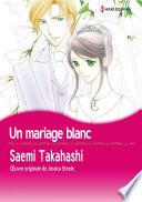 Un mariage blanc