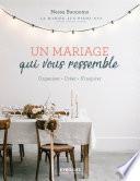 Un mariage qui vous ressemble