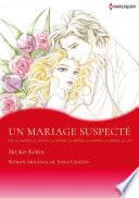 UN MARIAGE SUSPECTÉ