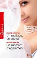 Un mariage, un secret - Ce moment d'égarement
