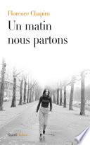 Un matin nous partons