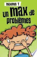 Un max de problèmes