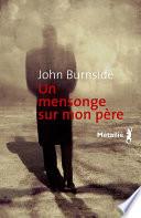 Un mensonge sur mon père