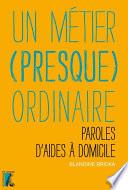 Un métier (presque) ordinaire