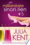 Un milliardaire sinon rien, tome 3