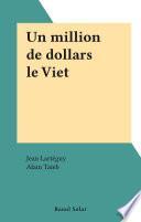 Un million de dollars le Viet