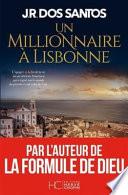 Un millionnaire à Lisbonne