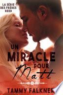 Un Miracle pour Matt