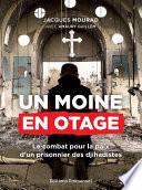 Un moine en otage